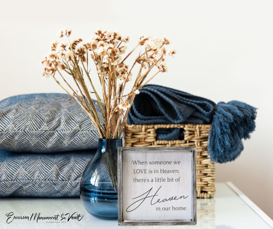 Emerson Monument Company Grief Gifts Home Decor When Someone We Love is in Heaven There's a Little Bit of Heaven in Our Home